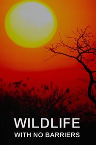 Wildlife with no Barriers