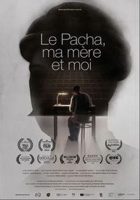 The Pasha, my mother and I