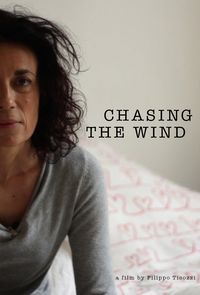 Chasing The Wind