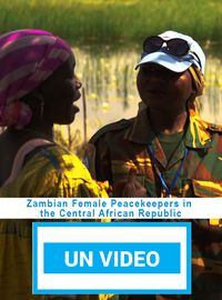 Zambian Female Peacekeepers in the Central African Republic