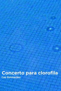 Concert for chlorophyll