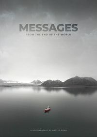 Messages From the End of the World