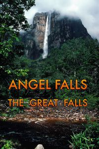 Angel Falls, The Great Falls