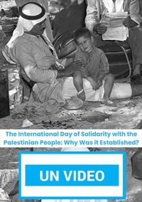 The International Day of Solidarity with the Palestinian People- Why Was it Established