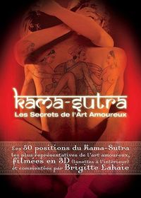 Kama Sutra - Secrets to the Art of Love