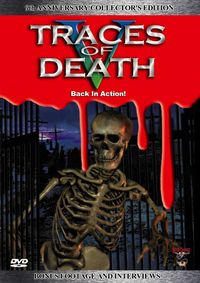 Traces of Death V: Back in Action