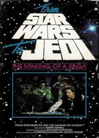 From 'Star Wars' to 'Jedi': The Making of a Saga