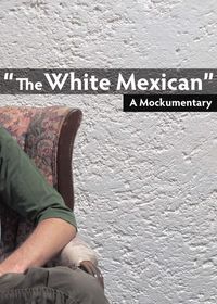 The White Mexican