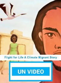 Flight for Life A Climate Migrant Story