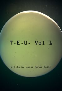 T.E.U. Vol 1