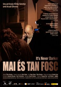 It's Never Darker