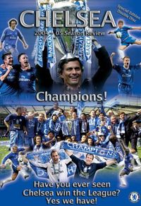 Chelsea FC - Season Review 2004/05