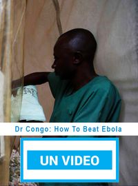 Dr Congo: How To Beat Ebola