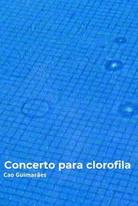 Concert for chlorophyll