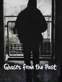 Ghosts From The Past
