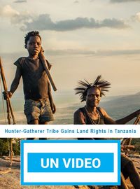 40,000 Year-Old Hadzabe Hunter-Gatherer Tribe Gains Land Rights in Tanzania