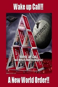 Wake Up Call - New World Order
