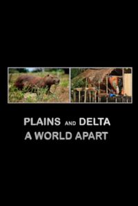 Plains and Delta, a World Apart