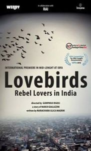 Lovebirds - Rebel Lovers in India
