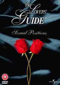 The Lovers Guide: Sexual Positions