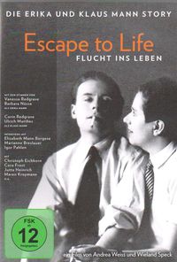 Escape to Life: The Erika and Klaus Mann Story