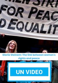 Gloria Steinem: The link between women's rights and peace