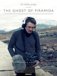 Efterklang: The ghost of piramida