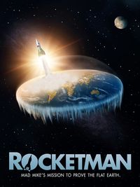 Rocketman: una missió per provar la terra plana