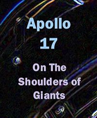 Apollo 17 - On The Shoulders Of Giants