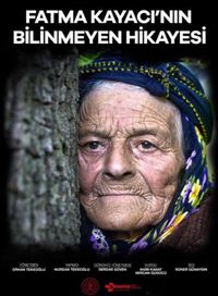 The Untold Story of Fatma Kayaci