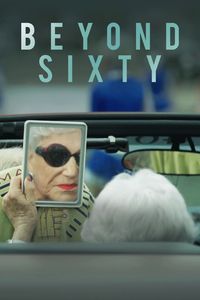 Beyond Sixty