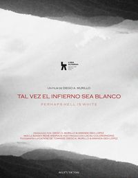 Perhaps, Hell Is White