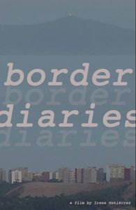 Border Diaries