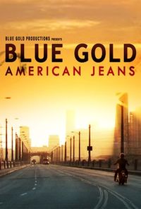 Blue Gold: American Jeans