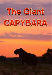 The Giant Capybara