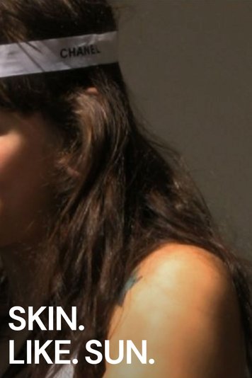 Skin. Like. Sun.