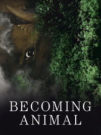 Becoming Animal